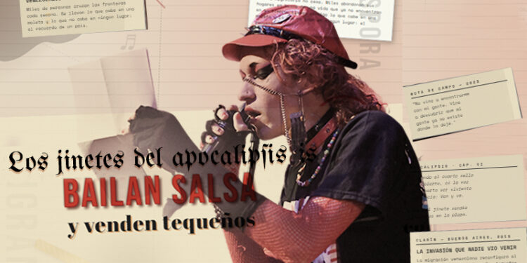 Los jinetes del apocalipsis bailan salsa y venden tequeños